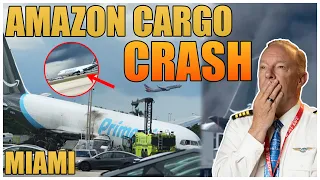 Amazon Cargo Plane Crash in Miami — Captain Reacts