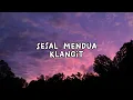 Sesal Mendua - Klangit
