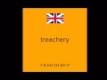 How to Pronounce Treachery How to Say Treachery UK British