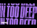 Download Lagu The Chainsmokers - In Too Deep (Official Lyric Video)