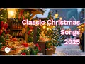 Download Lagu Christmas Music Classic | Holiday Songs Playlist 2025 | Nhạc Giáng Sinh Bất Hủ