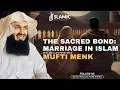 Download Lagu De heilige band: het huwelijk in de islam verkennen - Mufti Menk