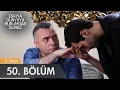 Lagu Eşkıya Dünyaya Hükümdar Olmaz 50. Bölüm - atv