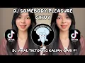 Download Lagu DJ SOMEBODY PLEASURE CIHUY | DJ SOMEBODY PLEASURE PLAT KT VIRAL TIKTOK TERBARU 2025 !