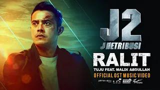 tuju ft malik abdullah ralit official ost mv j2 j retribusi