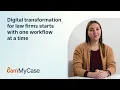 Digital transformation for law firms starts with one workflow at a time