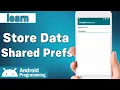 Shared Preferences in android - learn to store user data in shared preferences in android