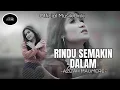Download Lagu AZIZAH MAUMERE - RINDU SEMAKIN DALAM ( Official Music Lirik )
