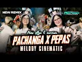 DJ PACHANGA X PEPAS MELODY CINEMATIC FULL PARTY BY REN'S RMX PRODUCTIONS