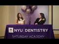 NYU Dentistry Saturday Academy 2023 Overview