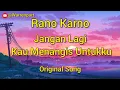 Download Lagu Jangan Lagi Kau Menangis Untukku || Rano Karno Original || Lyric Lagu Jadul Indonesia Enak Di Dengar