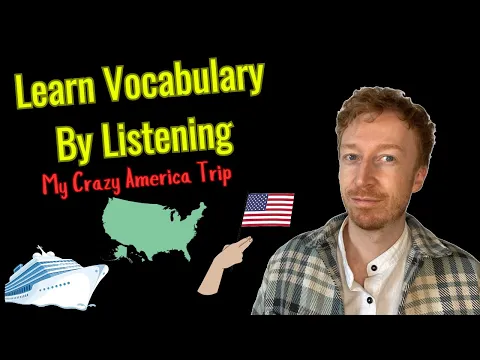 ENGLISH A2 LISTENING - My CRAZY America Trip - Past Simple Tense (Comprehensible Input) 英语听力