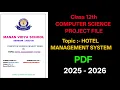 Hotel Management System Project Class 12 Computer Science Project File Full Explanation