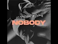 Nobody - Gorgon City & DRAMA