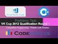 Problem Taxi VK Cup 2012 Qualification Round 1 Competitive programming-Greedy implementation