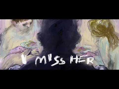 Animated Short Film - I Miss Her「Promo」