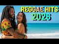 Lagu Top Hits Reggae Songs of 2026 | Reggae Party Mix 2026 | Summer Reggae Mix 2026 | Reggae hits 2026