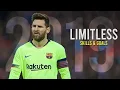 Lionel Messi | Elektronomia - Limitless  | Skills \u0026 Goals | 2019 | HD