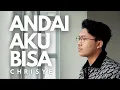Download Lagu ANDAI AKU BISA - CHRISYE (Kelvin Joshua Cover) #VERSIKELJO