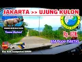 VIA PESISIR PANTAI‼️PERJALANAN MURAH • JAKARTA - TAMAN NASIONAL UJUNG KULON • HANYA RP. 60RIBU SAJA