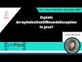 Explain ArrayIndexOutOfBoundsException in Java Core Java Interview Question