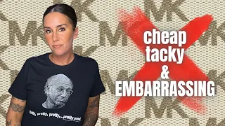 YOUR MICHAEL KORS BAG IS EMBARRASSING