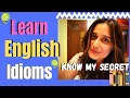 Easiest way to learn thousands of English Idioms - My Free Tool