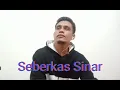 Download Lagu Seberkas Sinar Nike Ardilla // Cover // Ibbba wrn