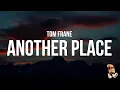 Download Lagu Tom Frane - Another Place (Lyrics)