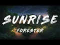 Forester, OCULA - Sunrise (Lyrics) ft. Madeline Megery