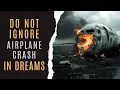 Dream Explanation Airplane Crash Airplane Crash Dream Dictionary Dream Meaning Airplane Crash