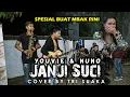 Download Lagu JANJI SUCI - YOUVIE \u0026 NUNO (LIRIK) COVER BY TRI SUAKA
