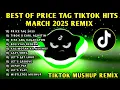 Download Lagu BEST🔥 PRICE TAG 2025 TIKTOK VIRAL HITS MUSHUP MARCH 2025 REMIX🇵🇭DJ PRICE TAG \u0026 MORE