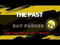 Download Lagu RAY PARKER - THE PAST  (GUITAR BACKING TRACK)