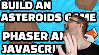 PhaserJS Game Tutorial Build Asteroids