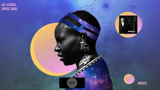 leo guardo andile mbili wenomkhubulwane da africa deep remix 