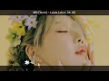 Download Lagu 예린(Yerin) - Lalala(2022.05.18.)-가사(Lyrics)