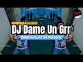 Download Lagu DJ Dame Un Grrr Viral 🔥 | Breaklatin Remix fullbass ( DJ AzmiYaw )