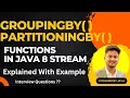 GroupingBy and PartitioningBy Mastering Java Stream API