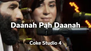 daanah pah daanah akhtar chanal zahri u0026 komal rizvi season 4 coke studio rohailhyattmusic