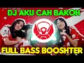 Download Lagu DJ AKU CAH BAKOH || REMIX PAK CEPAK CEPAK JEDER || BASS BOOSTHER
