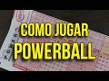 Como jugar el Powerball la Loteria de USA