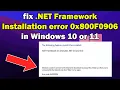 How to fix NET Framework Installation error 0x800F0906 in Windows 11 or 10