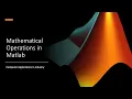 IEA216 Mathematical Operations in MATLAB