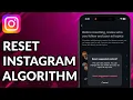 How To Reset Instagram Algorithm