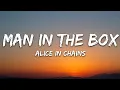 Alice In Chains - Man in the Box (Lyrics)