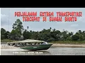 Lagu Perjalanan Speedboat Di Sungai Barito ‼️Melewati Kampung Dayak Yang Jarang Terekam Kamera.
