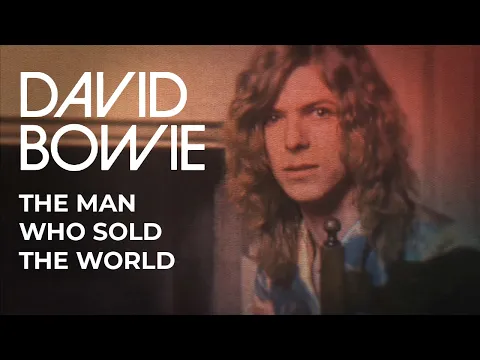 Download MP3 David Bowie - The Man Who Sold The World [2020 Mix] [Official Lyric Video]