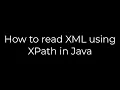 Java How to read XML using XPath in Java 5solution