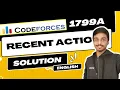 Recent Actions Solution Codeforces 1799A Codeforces Round Div 2 English
